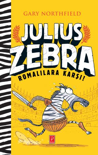 Julius Zebra Romalılara Karşı Gary Northfield