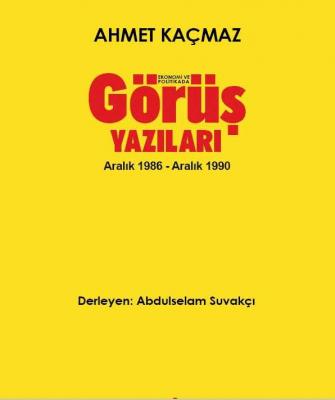 Ekonomi ve Politikada Görüş Yazıları