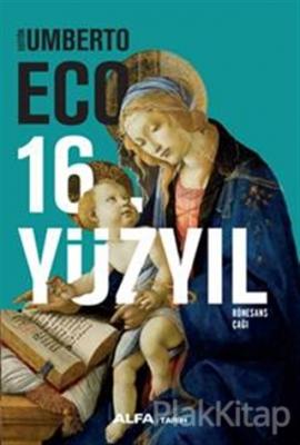 16. Yüzyıl Rönesans Çağı (Ciltli)