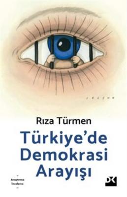 Türkiye’de Demokrasi Arayışı