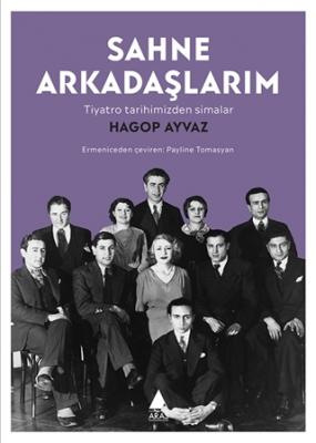 Sahne Arkadaşlarım