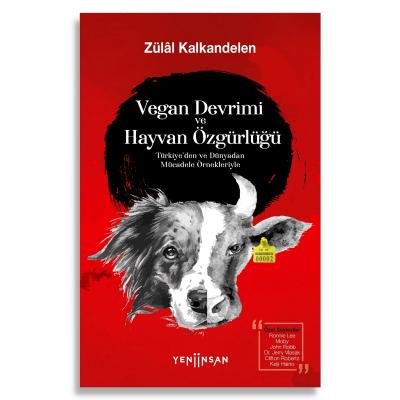 Vegan Devrimi ve Hayvan Özgürlüğü