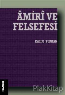 Amiri ve Felsefesi