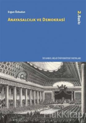Anayasalcılık ve Demokrasi