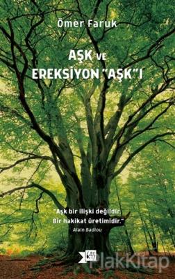 Aşk ve Ereksiyon Aşk'ı