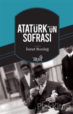 Atatürk'ün Sofrası
