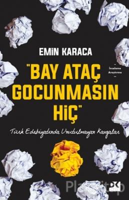 Bay Ataç Gocunmasın Hiç
