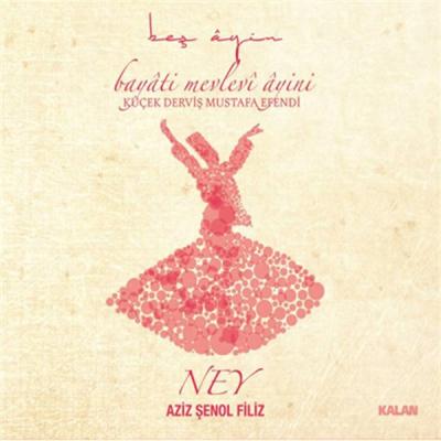 Bayati Mevlevi Ayini Cd Aziz Senol Filiz