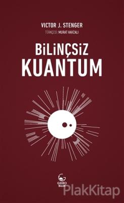 Bilinçsiz Kuantum