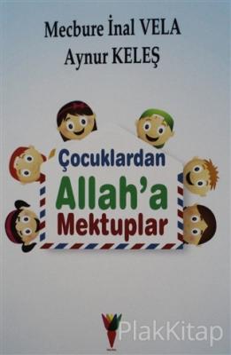 Çocuklardan Allah'a Mektuplar