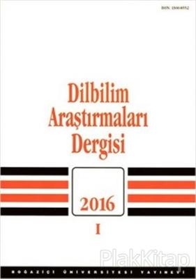 Dilbilim Araştırmaları Dergisi 2016 - 1