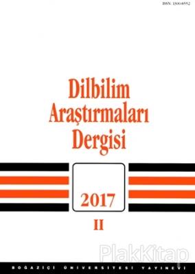 Dilbilim Araştırmaları Dergisi 2017 - 2