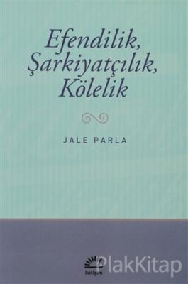 Efendilik, Şarkiyatçılık, Kölelik