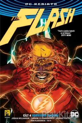 Flash Rebirth Cilt 4 - Korkudan Kaçmak