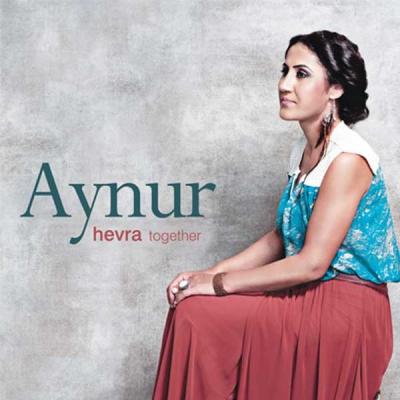 Hevra / Together (CD) %15 indirimli Aynur
