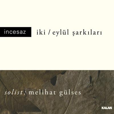 İki / Eylül Şarkıları (Plak)