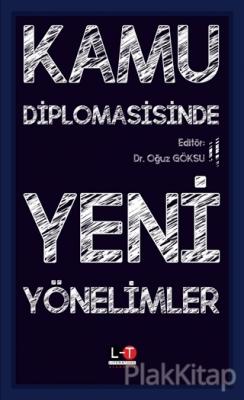 Kamu Diplomasisinde Yeni Yönelimler