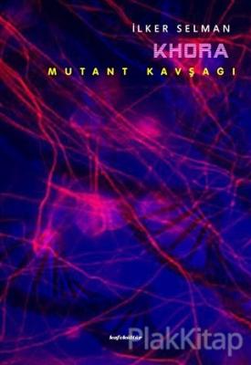 Khora - Mutant Kavşağı