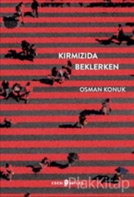 Kırmızıda Beklerken