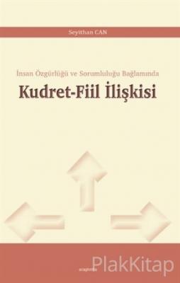 Kudret-Fiil İlişkisi