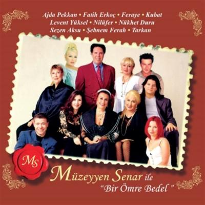 Müzeyyen Senar ile Bir Ömre Bedel (CD)