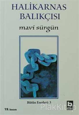 Mavi Sürgün Bütün Eserleri:3