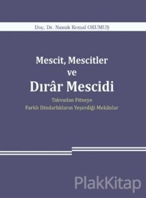 Mescit, Mescitler ve Dırar Mescidi