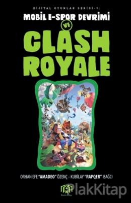 Mobil E-Spor Devrimi ve Clash Royale