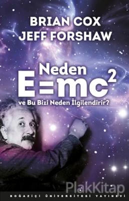 Neden E=MC2 ve Bu Bizi Neden İlgilendirir?
