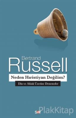 Neden Hıristiyan Değilim?
