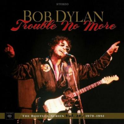 Trouble No More (1979-1981) (4 Plak+2 CD) Bob Dylan