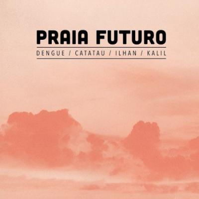 Praia Futuro (CD) İlhan Erşahin