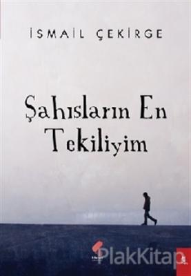 Şahısların En Tekiliyim