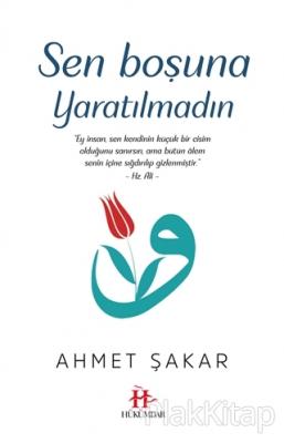Sen Boşuna Yaratılmadın