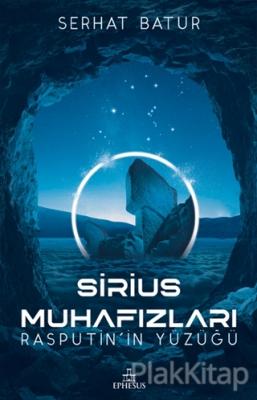 Sirius Muhafızları Rasputin'in Yüzüğü (Ciltli)