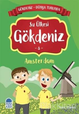 Su Ülkesi Gökdeniz Amsterdam - Gökdeniz Dünya Turunda 8