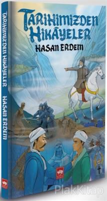 Tarihimizden Hikayeler (Ciltli)