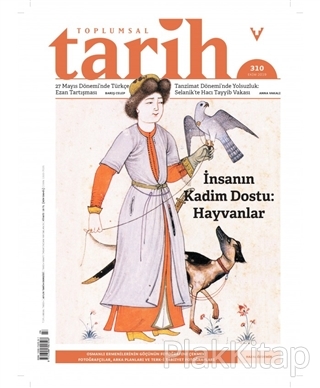 Toplumsal Tarih Dergisi Sayı: 310 Ekim 2019