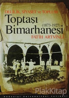 Toptaşı Bimarhanesi