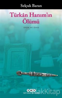 Türkan Hanım'ın Ölümü