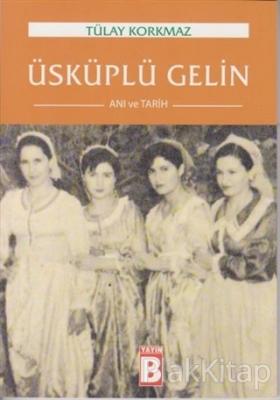 Üsküplü Gelin