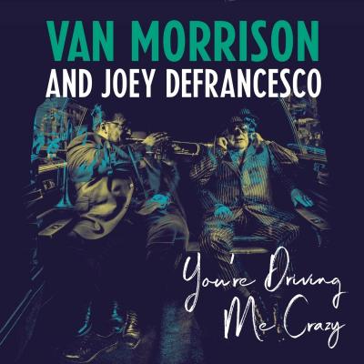 You'Re Driving Me Crazy (2 Plak) Van Morrison