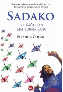 Beyaz Balina Yayınları Sadako ve Kağıttan Bin
Turna Kuşu