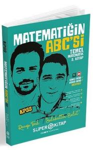Süper Kitap KPSS Matematiğin ABC'si 2. Kitap