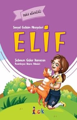 Bıcırık Elif - Sosyal Gelişim Hikayeleri