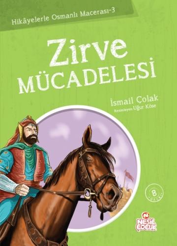 Nesil Çocuk Hikayelerle Osmanlı Macerası Seti %20 indirimli İsmail Çol