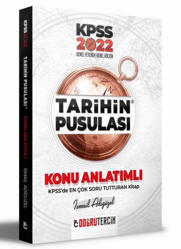 Doğru Tercih Yayınları KPSS Tarihin Pusulası Konu Anlatımı 2022 İsmail