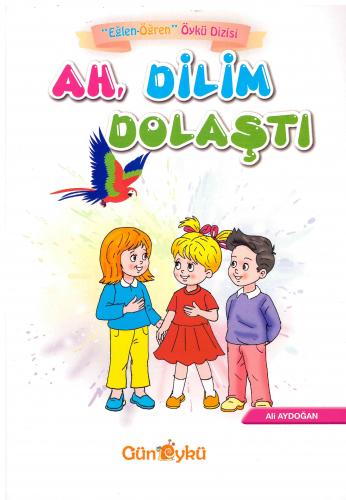 Gün Öykü Eğlen Öğren Öykü Dizisi 10 Kitap Ali Aydoğan
