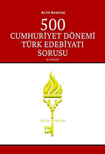 Altın Anahtar 500 Cumhuriyet Dönemi Türk Edebiyat %20 indirimli Ali Se