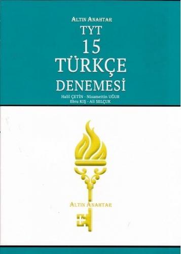 Altın Anahtar TYT Türkçe 15'li Deneme Nizamettin Uğur